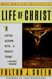 Cover of: Life of Christ by Fulton J. Sheen