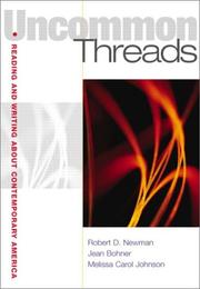 Cover of: Uncommon Threads: Reading and Writing about Contemporary America