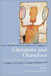 Cover of: Literature and Ourselves: A Thematic Introduction for Readers and Writers (3rd Edition)
