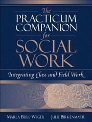 Cover of: Practicum Companion for Social Work, The by Marla Berg-Weger, Julie Birkenmaier
