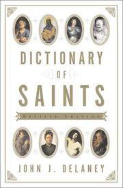 Cover of: Dictionary of saints by Delaney, John J.