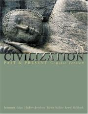 Cover of: Civilization Past and Present, Single Volume Edition: Concise Version