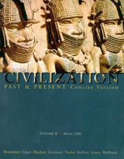 Cover of: Civilization Past and Present, Concise Version, Vol. 2: From 1300, Chapters 11-30