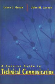 Cover of: Concise Guide to Technical Communication, A by Laura J. Gurak, Laura J. Gurak, John M. Lannon