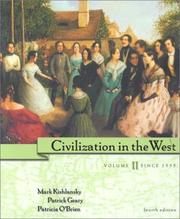 Cover of: Civilization in the West, Volume II by Mark A. Kishlansky, Patrick J. Geary, Patricia O'Brien