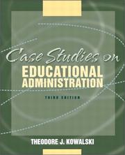 Cover of: Case studies on educational administration by Theodore J. Kowalski