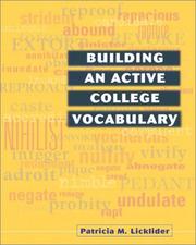 Cover of: Building an active college vocabulary by Patricia Licklider