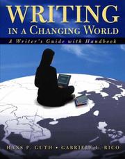 Cover of: Writing in a changing world: a writer's guide with handbook