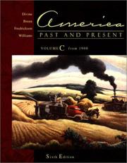 Cover of: America Past and Present, Volume C by Robert A. Divine, T.H. Breen, George M. Fredrickson, R. Hal Williams