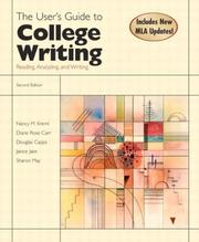 Cover of: The User's Guide to College Writing: Reading, Analyzing, and Writing, Second Edition