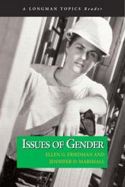 Cover of: Issues of Gender (Longman Topics) by Ellen G. Friedman, Jennifer D. Marshall