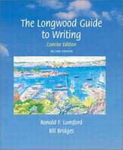 Cover of: The Longwood guide to writing by Ronald F. Lunsford