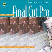 Cover of: Beginner's Final Cut Pro: Learn to Edit Digital Video