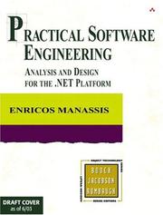 Cover of: Practical Software Engineering: Analysis and Design for the .NET Platform (The Addison-Wesley Object Technology Series)