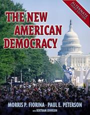 Cover of: New American Democracy, Alternate, with LP.com Version 2.0, The, Third Edition by Morris P. Fiorina, Paul E. Peterson