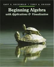 Cover of: Beginning Algebra with Applications and Visualization (Rockswold Developmental Mathematics Series)