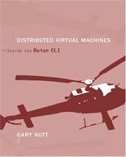 Cover of: Distributed Virtual Machines: Inside the Rotor CLI