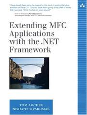 Cover of: Extending MFC applications with the .NET framework by Tom Archer
