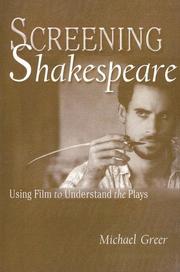 Cover of: Screening Shakespeare: Using Film to Understand the Plays