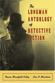 Cover of: The Longman anthology of detective fiction by [edited] by Deane Mansfield-Kelley, Lois A. Marchino.