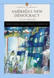 Cover of: America's New Democracy (Penguin Academics Series) with LP.com Version 2.0 (2nd Edition) (Penguin Academic Series) by Morris P. Fiorina, Paul E. Peterson, D. Stephen Voss