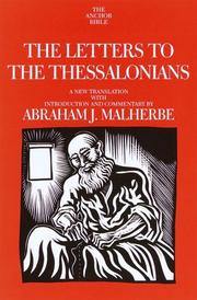 Cover of: The Letters to the Thessalonians by Abraham J. Malherbe