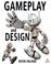 Cover of: Gameplay and design