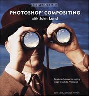 Cover of: Adobe Master Class: Photoshop Compositing with John Lund (Adobe Master Class)