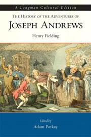 Cover of: History of the Adventures of Joseph Andrews, The, A Longman Cultural Edition by Adam Potkay, Henry Fielding