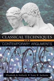Cover of: Classical Techniques, Contemporary Arguments (Hardscrabble Books)