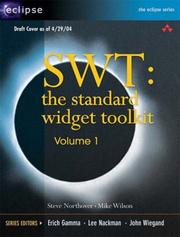 Cover of: SWT: The Standard Widget Toolkit, Volume 1 (The Eclipse Series)