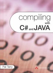 Cover of: Compiling with C# and Java by Pat D Terry