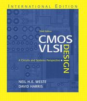 CMOS VLSI DESIGN by NEIL H.E. HARRIS, DAVID WESTE