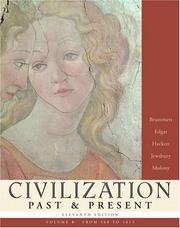 Cover of: Civilization Past & Present, Volume B (from 500 to 1815) (11th Edition) (MyHistoryLab Series)