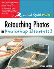 Cover of: Retouching Photos in Photoshop Elements 3 by Nolan Hester