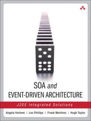 Cover of: Service-Oriented Architecture and Event-Driven Architecture by Angela Yochem, Les Phillips, Frank Martinez, Hugh Taylor