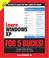 Cover of: Learn Windows XP for 5 Bucks (Learn for 5 Bucks)