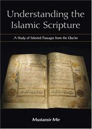 Cover of: Understanding the Islamic Scripture by Mustansir Mir
