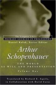 Cover of: Arthur Schopenhauer: The World as Will and Presentation, Volume I (Longman Library of Primary Sources)