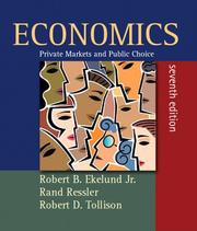 Cover of: Economics: Private Markets and Public Choice plus MyEconLab (7th Edition)