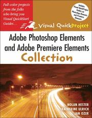 Cover of: Adobe Photoshop Elements And Adobe Premiere Elements Collection: Visual Quick Projects (Visual Quickproject Series)