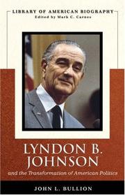 Cover of: Lyndon B. Johnson and the Transformation of American Politics