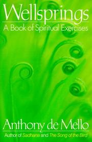 Cover of: Wellsprings: a book of spiritual exercises