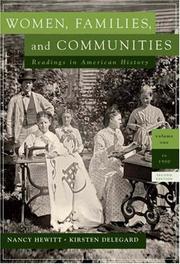 Cover of: Women, Families and Communities, Volume I (2nd Edition) by Nancy A. Hewitt, Kirsten Delegard