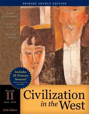 Cover of: Civilization in the West, Volume II (since 1555), Primary Source Edition (Book Alone) (6th Edition) (MyHistoryLab Series)