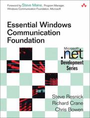 Cover of: Essential Windows Communication Foundation (WCF): For .NET Framework 3.5 (Microsoft .NET Development Series) by Steve Resnick, Richard Crane, Chris Bowen