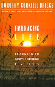 Cover of: Embracing Life by Dorothy Briggs