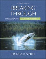 Cover of: Breaking Though: College Reading, with Alternate Readings (with MyReadingLab) (7th Edition)
