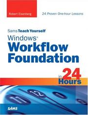 Cover of: Sams Teach Yourself Windows Workflow Foundation (WF) in 24 Hours