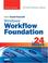 Cover of: Sams Teach Yourself Windows Workflow Foundation (WF) in 24 Hours